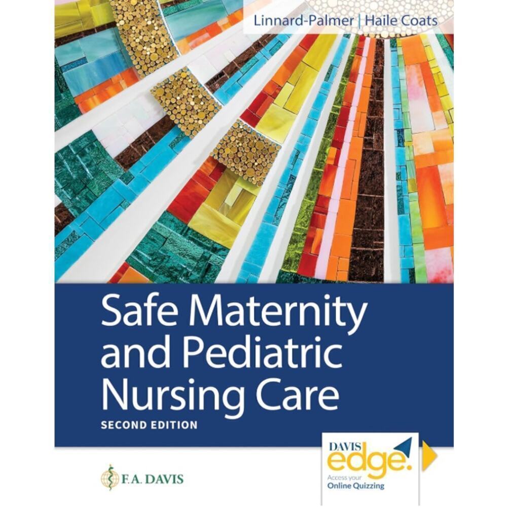 Safe Maternity & Pediatric Nursing Care Second Edition
